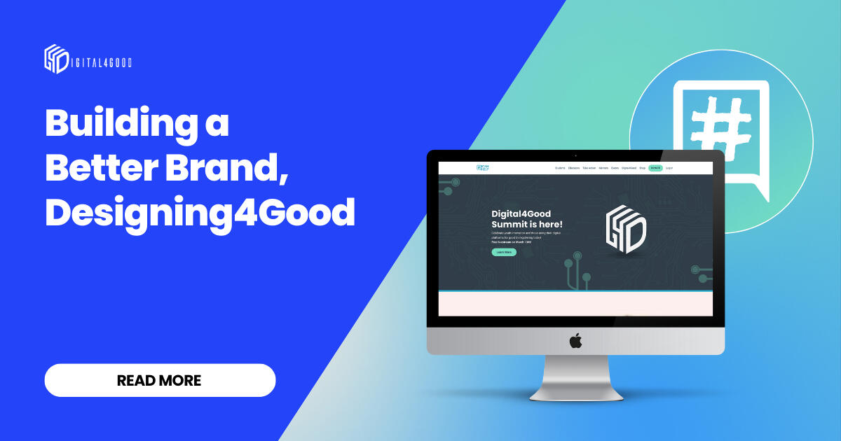 Building a Better Brand, featuring Joshua Lipka Design, by Digital4Good