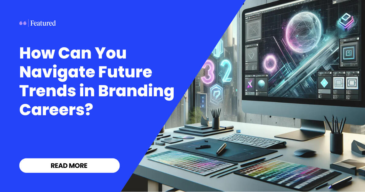 How Can You Navigate Future Trends in Branding Careers, featuring Joshua Lipka by Featured.com.